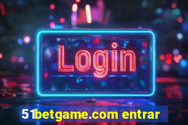 51betgame.com entrar